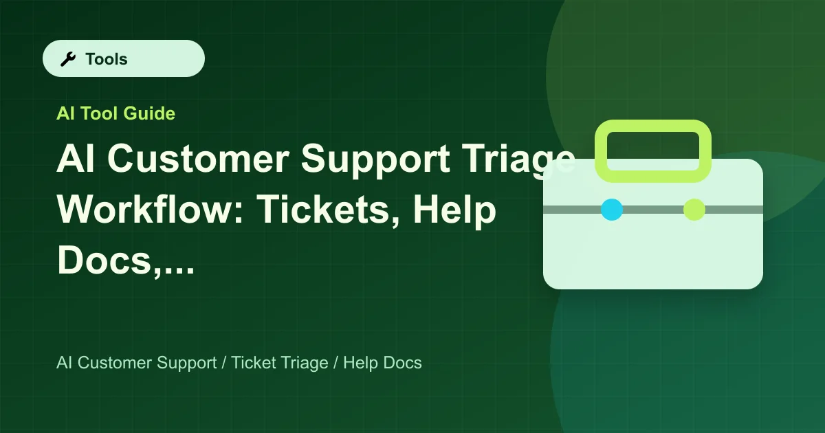 AI Customer Support Triage Workflow: Tickets, Help Docs, Replies, and Escalations featured image