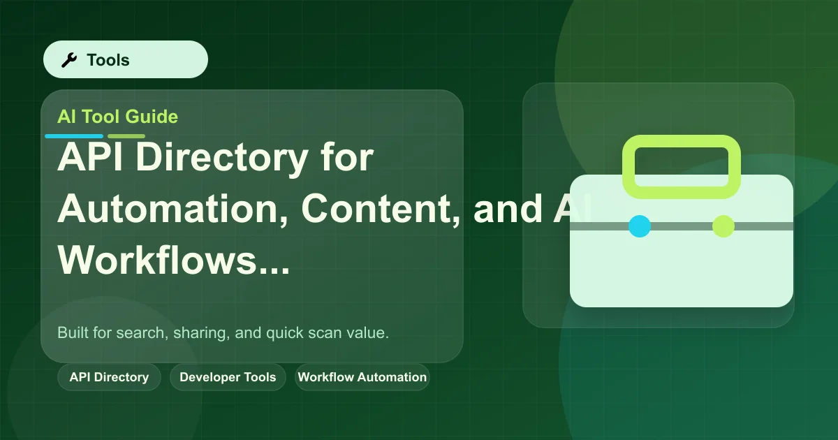 API Directory for Automation, Content, and AI Workflows featured image