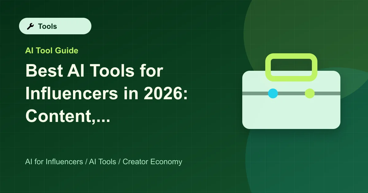 Best AI Tools for Influencers in 2026: Content, Video, Captions, and Analytics featured image