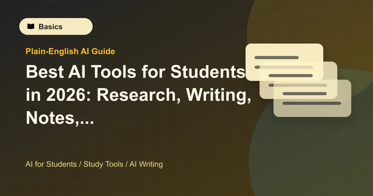 Best AI Tools for Students in 2026: Research, Writing, Notes, and Study Help featured image