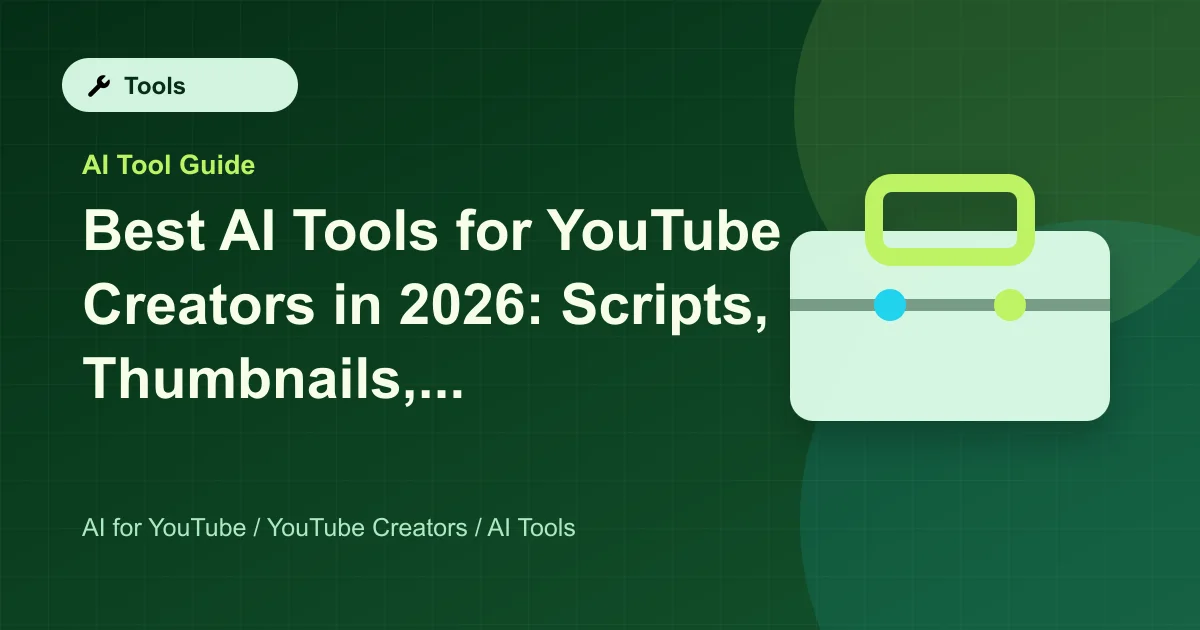 Best AI Tools for YouTube Creators in 2026: Scripts, Thumbnails, Shorts and Captions featured image
