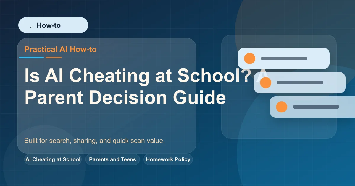 Is AI Cheating at School? A Parent Decision Guide featured image