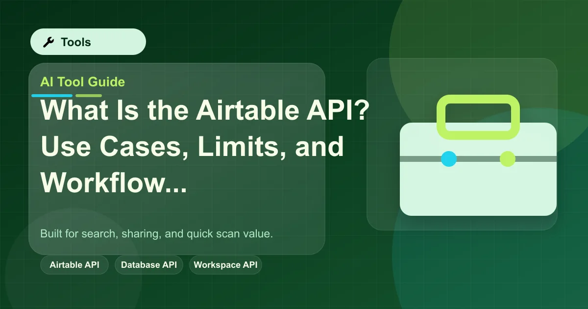 What Is the Airtable API? Use Cases, Limits, and Workflow Fit featured image