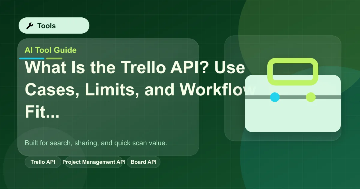 What Is the Trello API? Use Cases, Limits, and Workflow Fit featured image