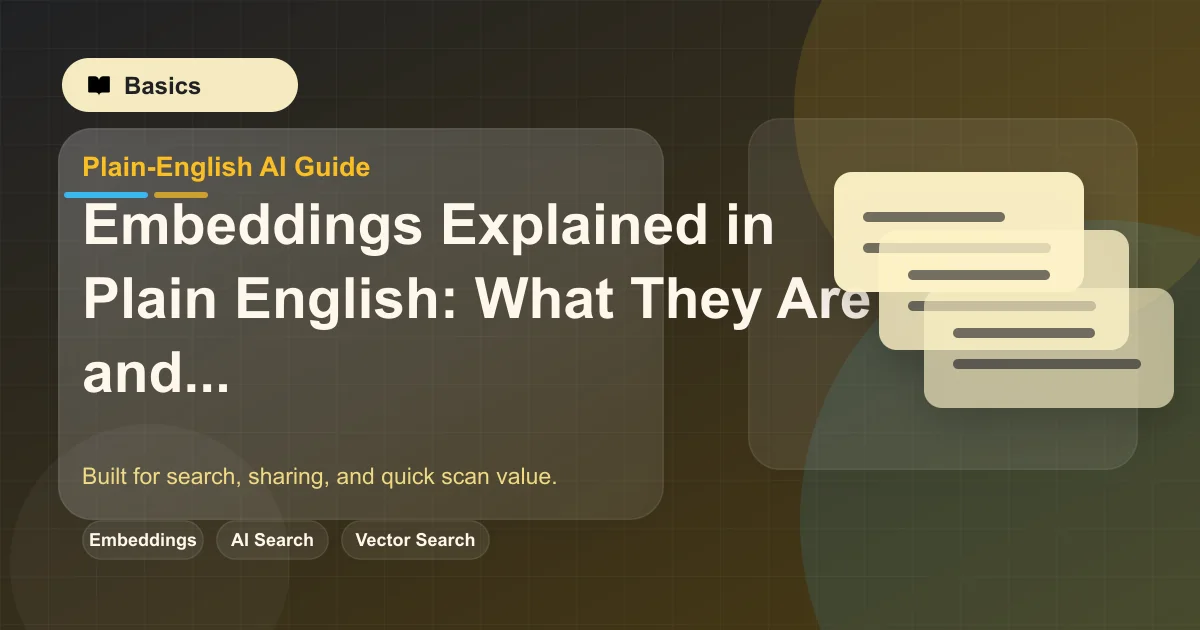 Embeddings Explained in Plain English: What They Are and Why AI Search Uses Them featured image