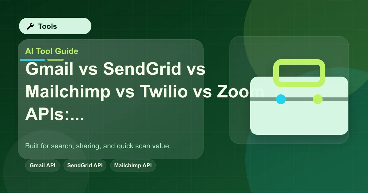 Gmail vs SendGrid vs Mailchimp vs Twilio vs Zoom APIs: Which Fits Your Workflow? featured image